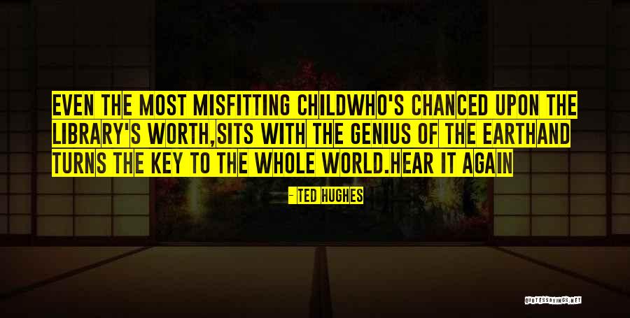 Ted Hughes Quotes 601115