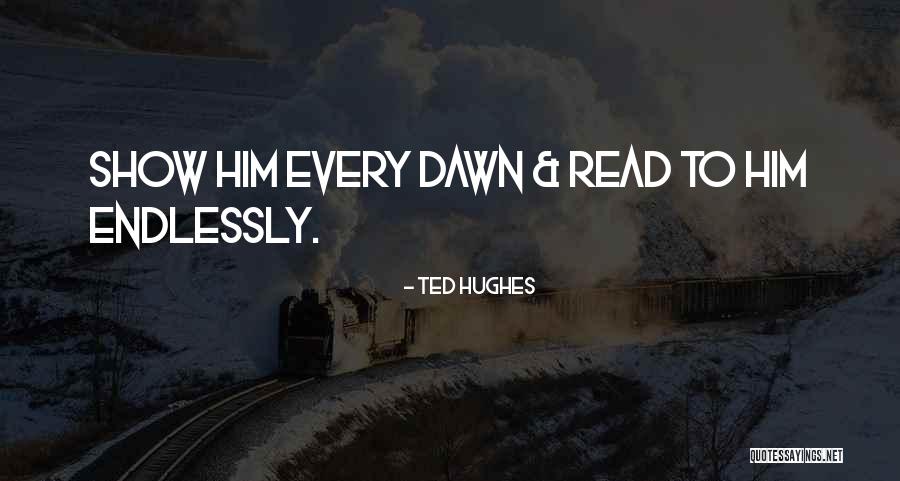 Ted Hughes Quotes 846894