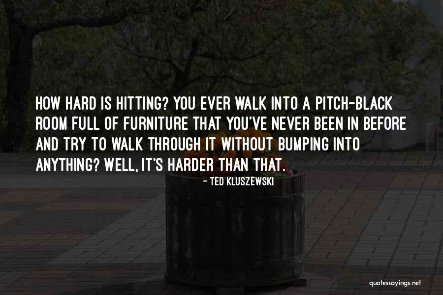 Ted Kluszewski Quotes 1142360