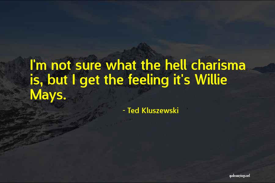 Ted Kluszewski Quotes 1196415