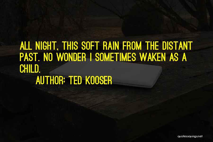 Ted Kooser Quotes 1282998