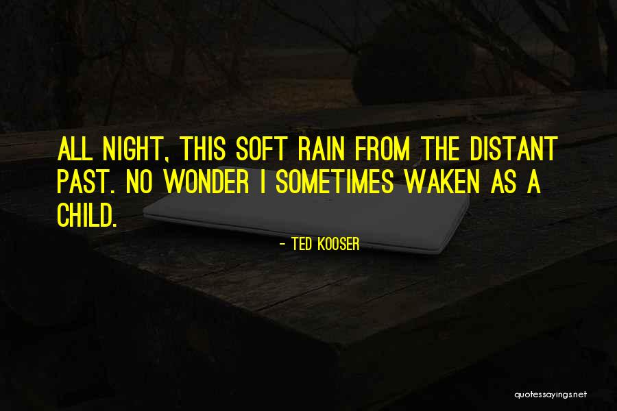 Ted Kooser Quotes 1282998