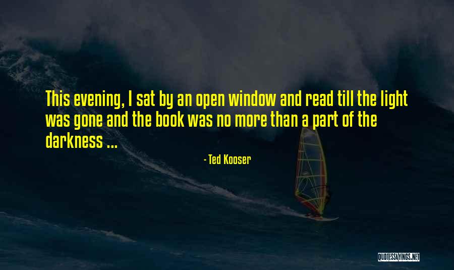 Ted Kooser Quotes 191480