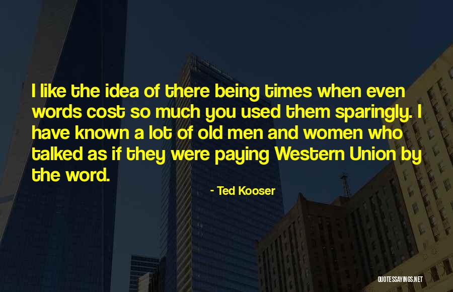 Ted Kooser Quotes 2158686