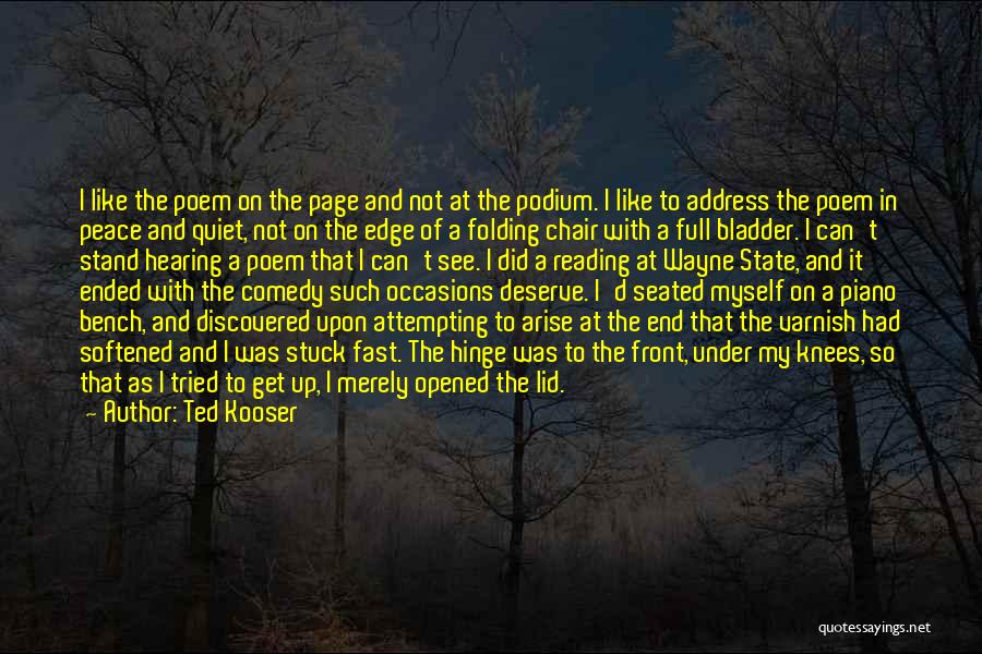 Ted Kooser Quotes 395410