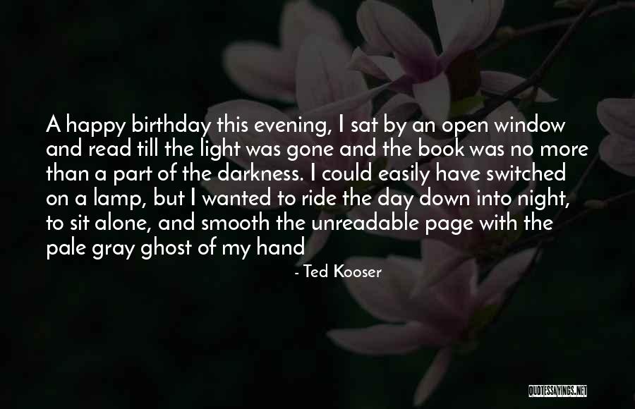 Ted Kooser Quotes 395959