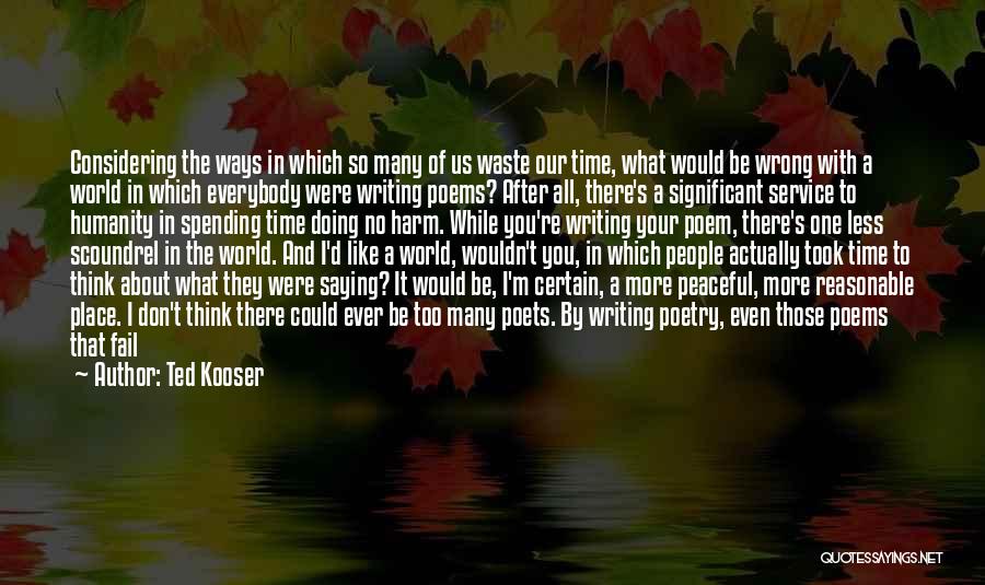 Ted Kooser Quotes 764769