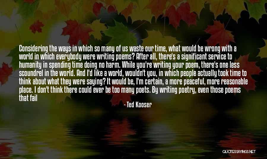 Ted Kooser Quotes 764769