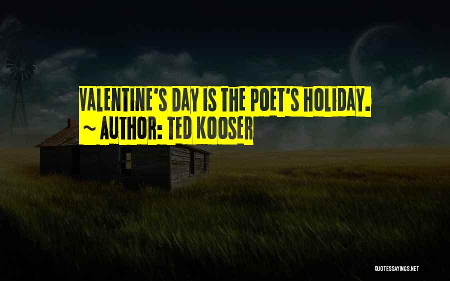 Ted Kooser Quotes 938434