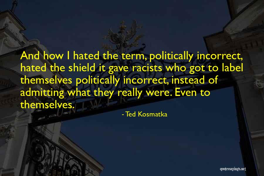 Ted Kosmatka Quotes 1348406 Ted Kosmatka Quotes 1348406