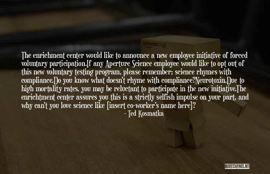 Ted Kosmatka Quotes 817861 Ted Kosmatka Quotes 817861