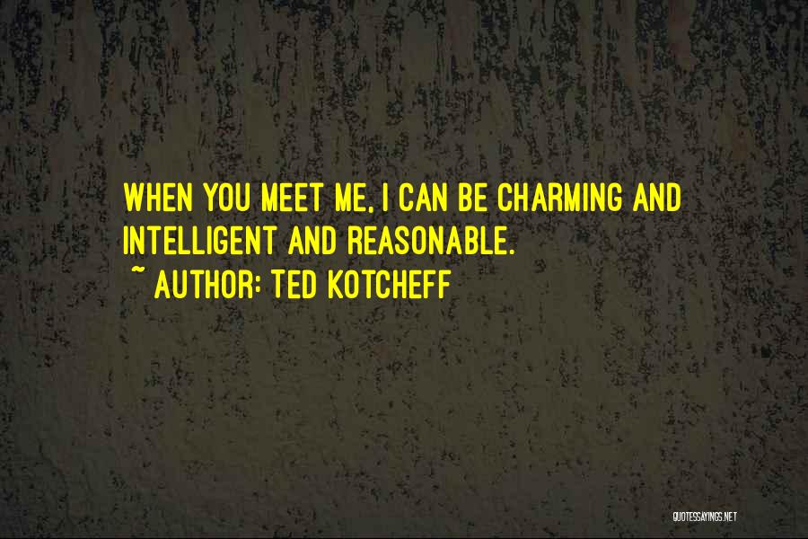 Ted Kotcheff Quotes 1002013