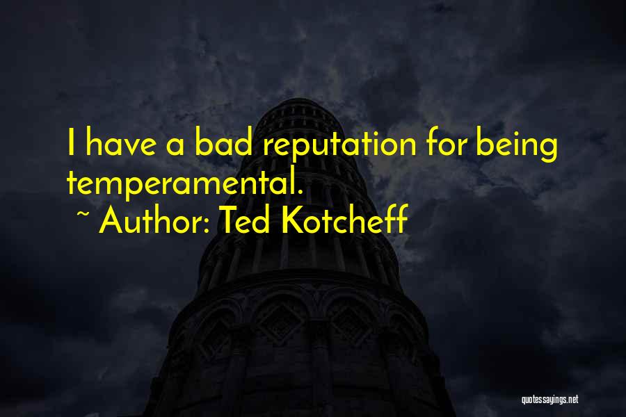 Ted Kotcheff Quotes 1751793