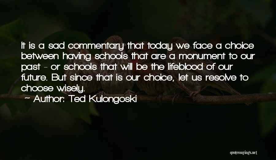 Ted Kulongoski Quotes 1473021