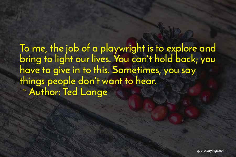 Ted Lange Quotes 1632812