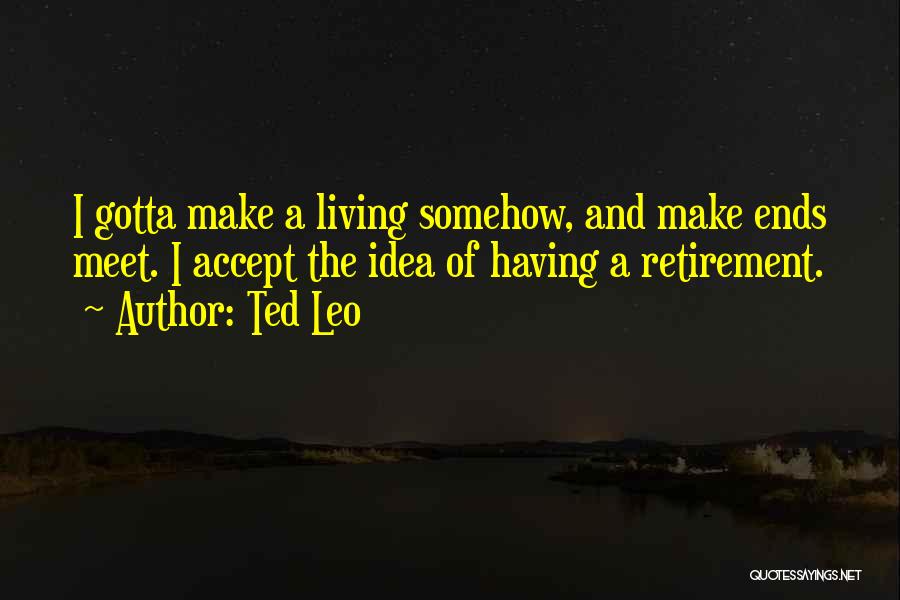 Ted Leo Quotes 1046000