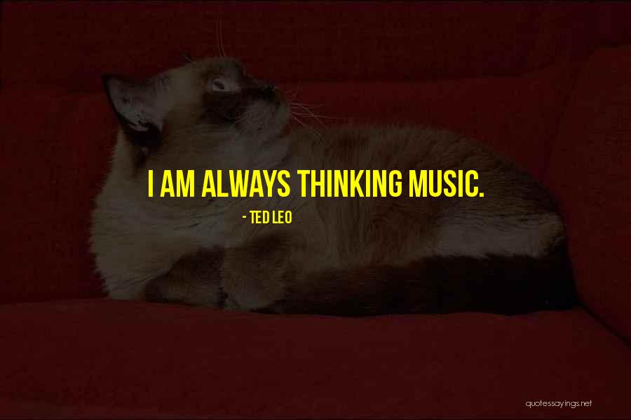 Ted Leo Quotes 180834 Ted Leo Quotes 180834