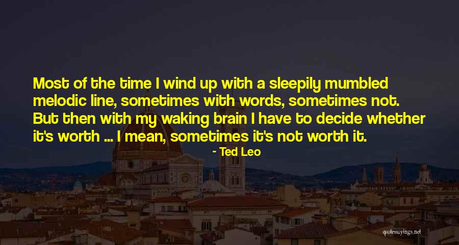 Ted Leo Quotes 399284