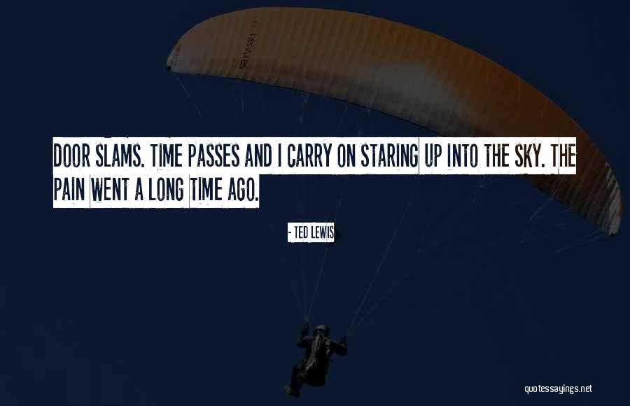 Ted Lewis Quotes 1005722 Ted Lewis Quotes 1005722