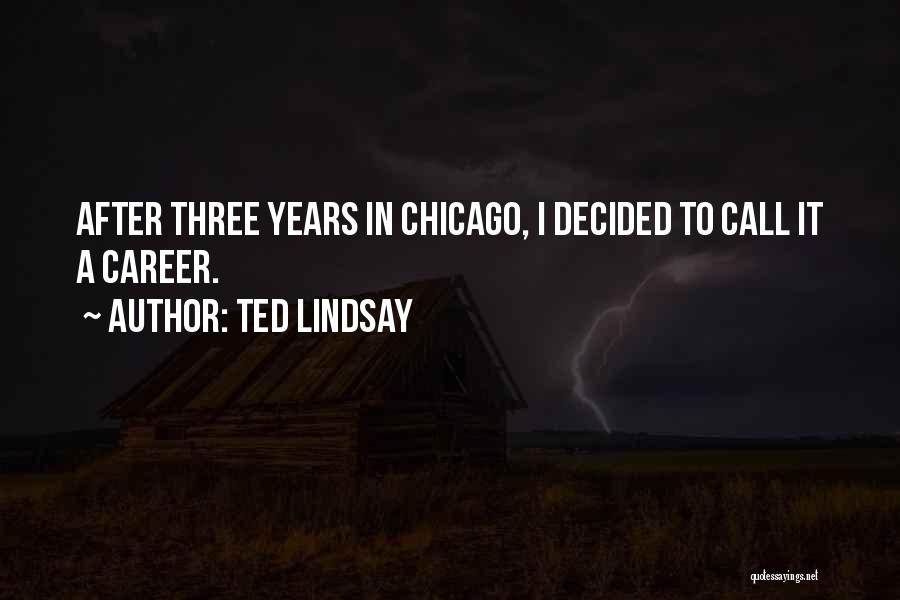 Ted Lindsay Quotes 1202295