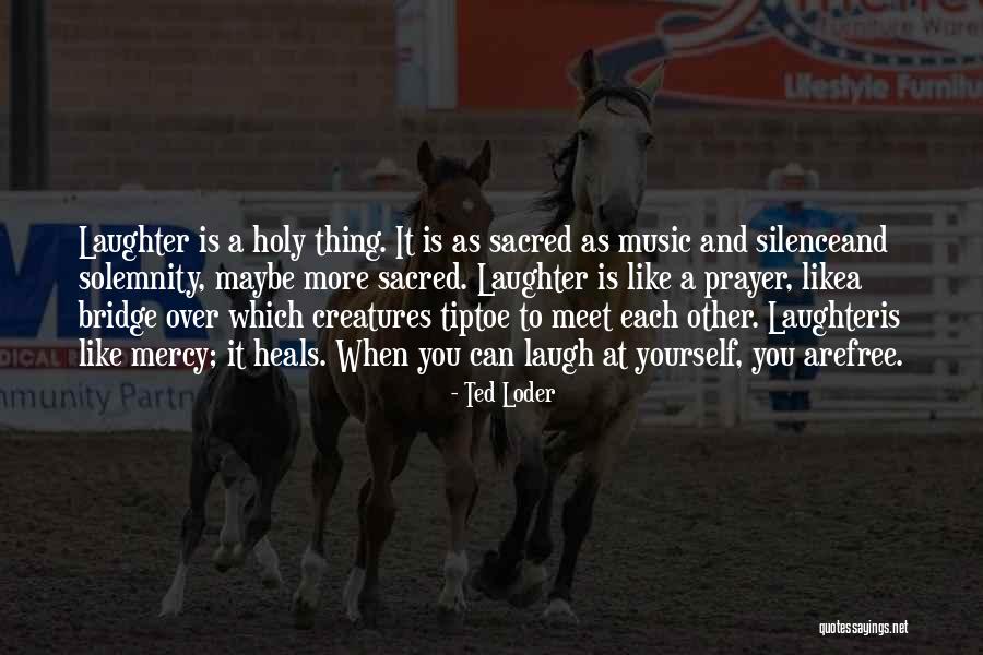 Ted Loder Quotes 671854