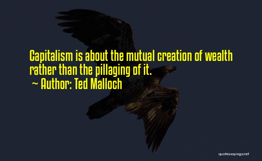 Ted Malloch Quotes 2227749