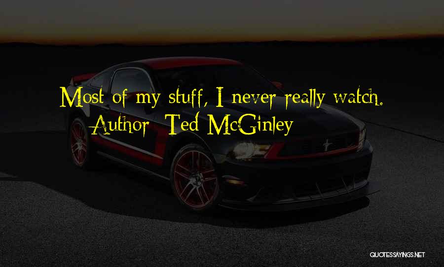 Ted McGinley Quotes 1338423