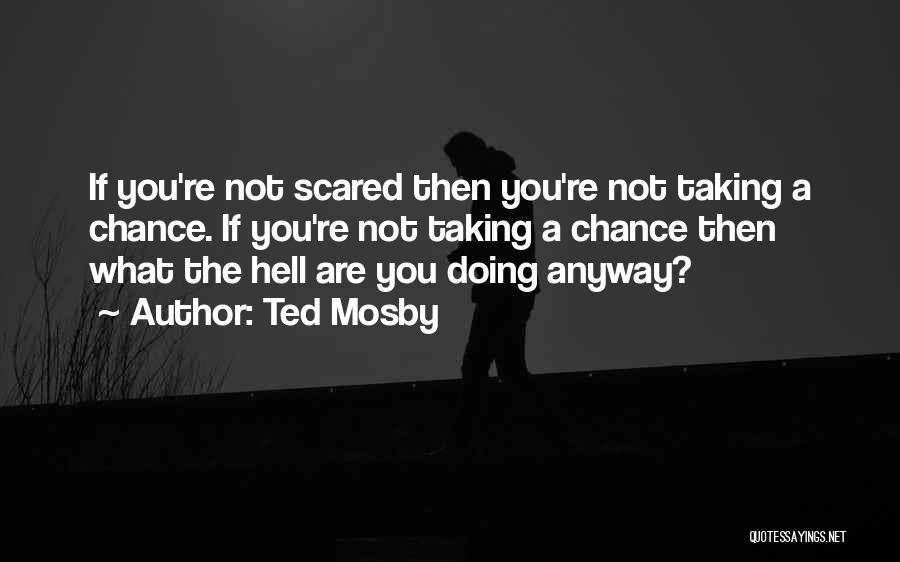Ted Mosby Quotes 956124