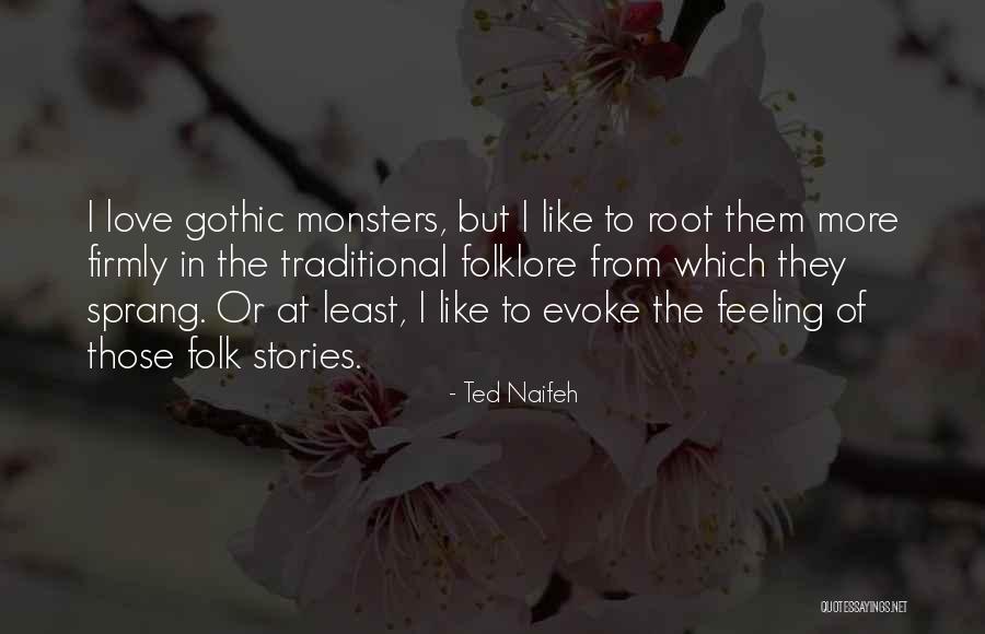 Ted Naifeh Quotes 1964693