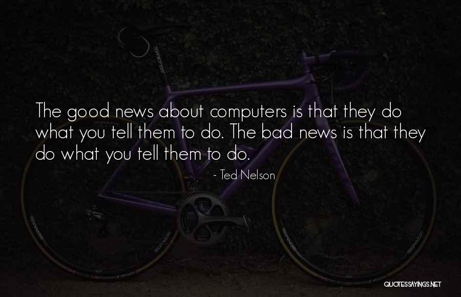 Ted Nelson Quotes 1382182