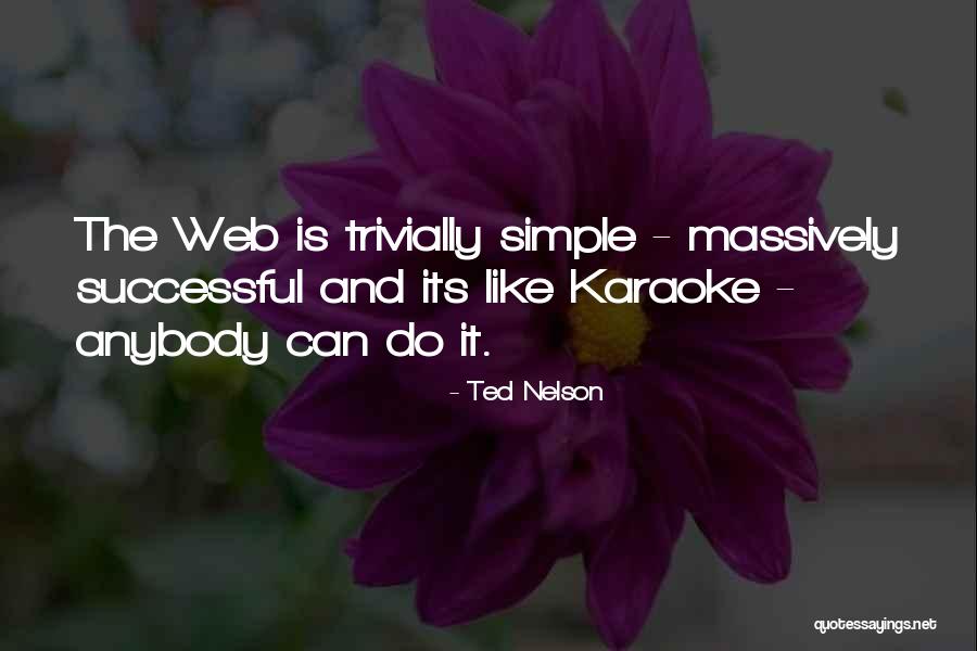 Ted Nelson Quotes 2164764