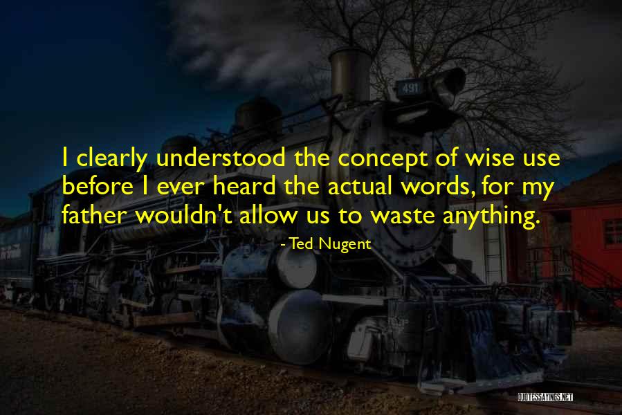 Ted Nugent Quotes 1407283 Ted Nugent Quotes 1407283