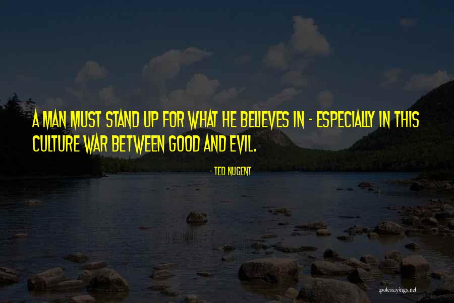 Ted Nugent Quotes 1485717 Ted Nugent Quotes 1485717