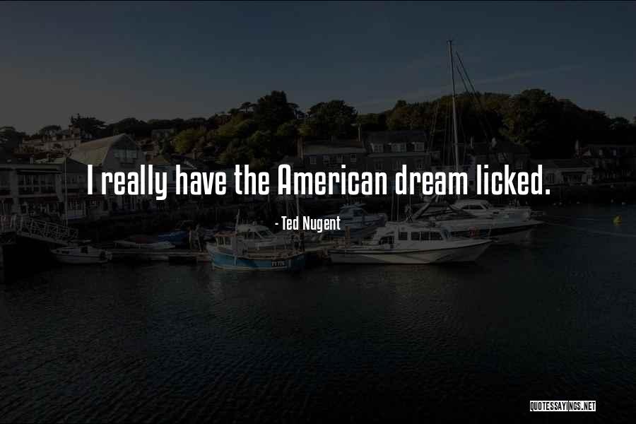 Ted Nugent Quotes 1547116 Ted Nugent Quotes 1547116