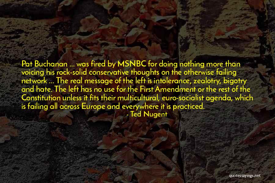 Ted Nugent Quotes 1715971