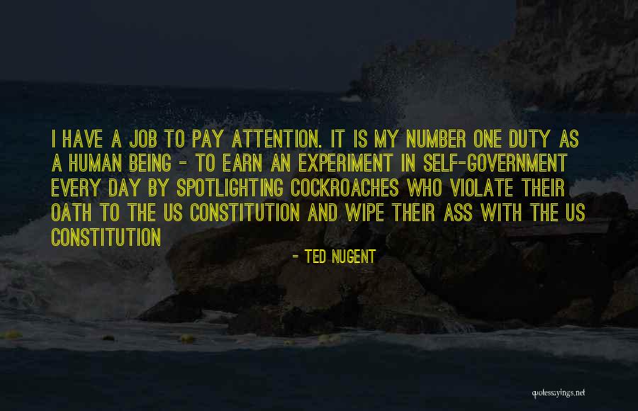 Ted Nugent Quotes 328081