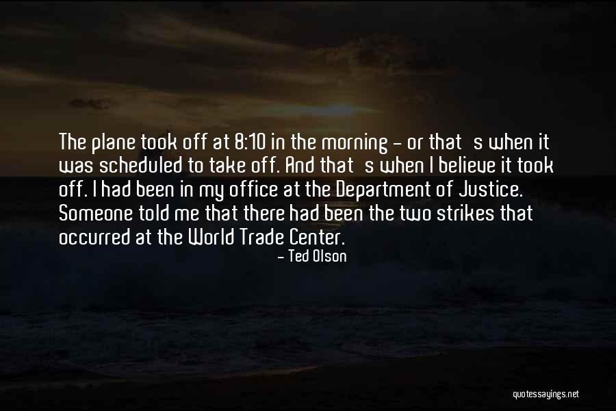 Ted Olson Quotes 113693