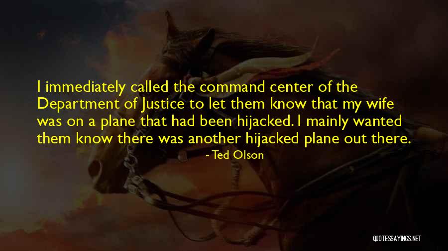 Ted Olson Quotes 1287180