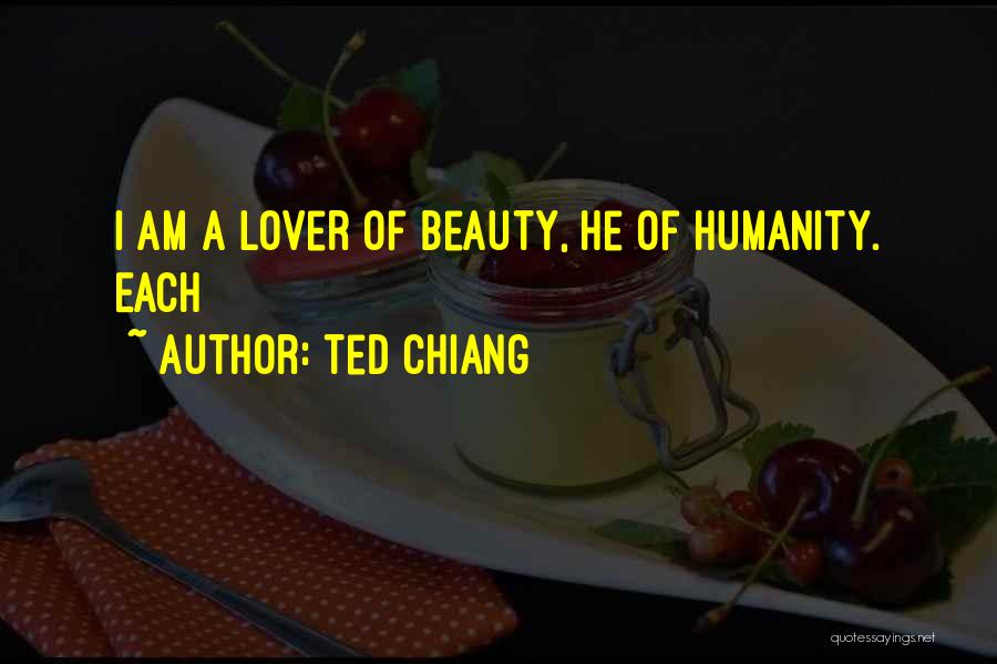 Ted Quotes By Ted Chiang