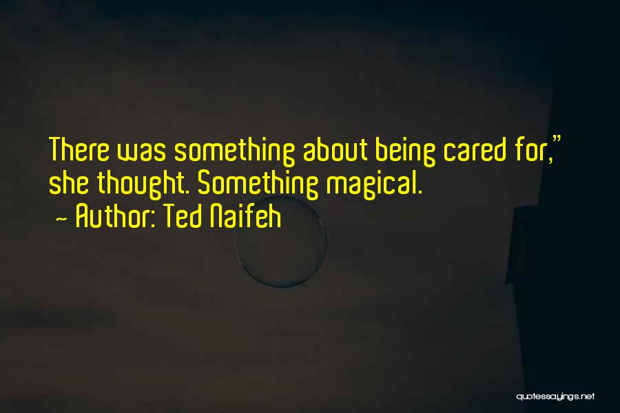 Ted Quotes By Ted Naifeh