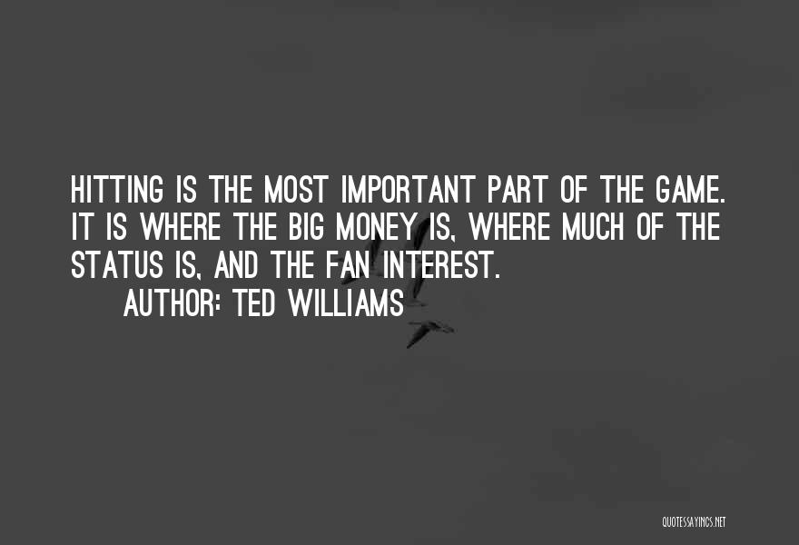 Ted Quotes By Ted Williams