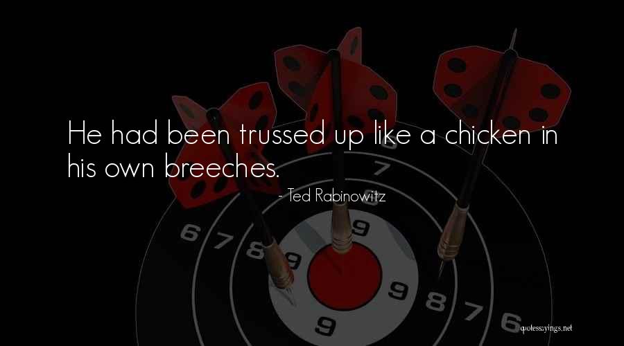 Ted Rabinowitz Quotes 1374879 Ted Rabinowitz Quotes 1374879