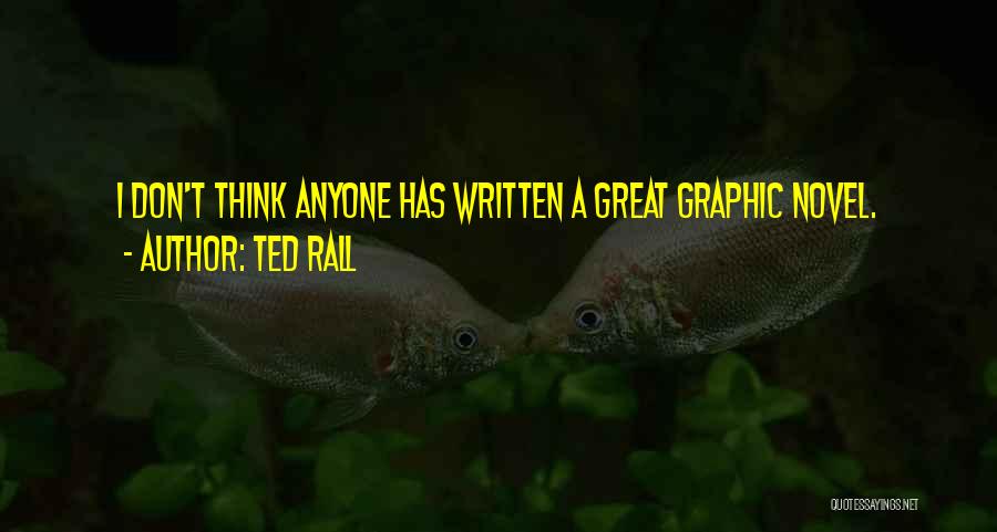 Ted Rall Quotes 212427