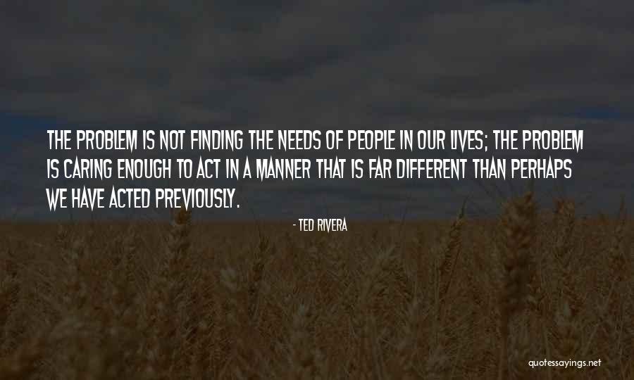 Ted Rivera Quotes 777608 Ted Rivera Quotes 777608