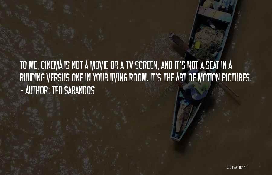 Ted Sarandos Quotes 1223424