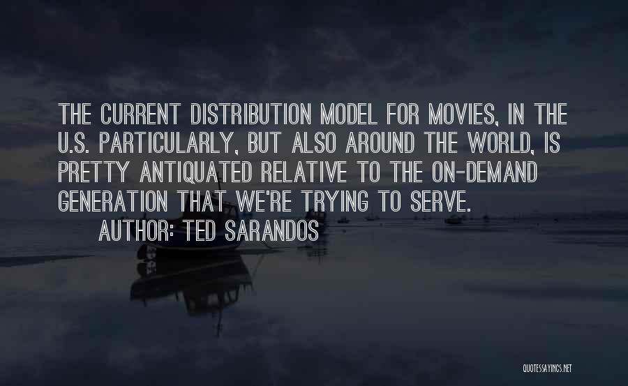 Ted Sarandos Quotes 1318274