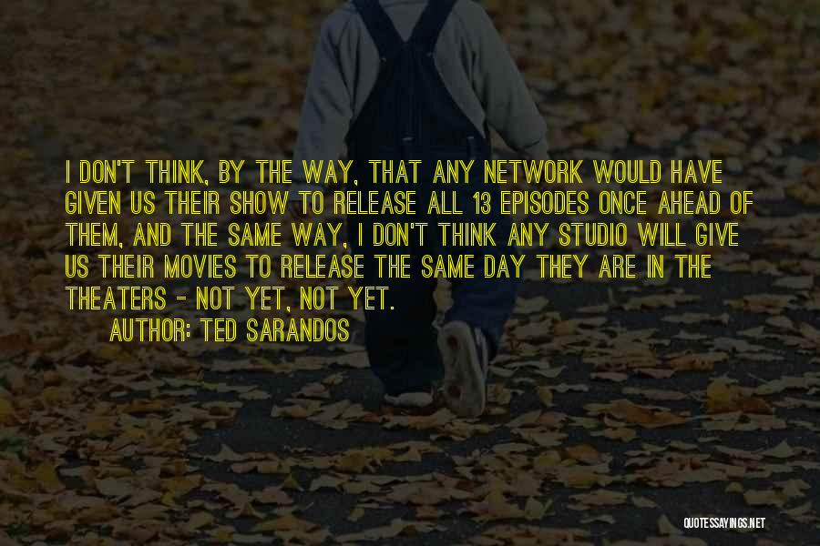 Ted Sarandos Quotes 295751