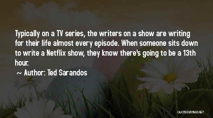 Ted Sarandos Quotes 920890