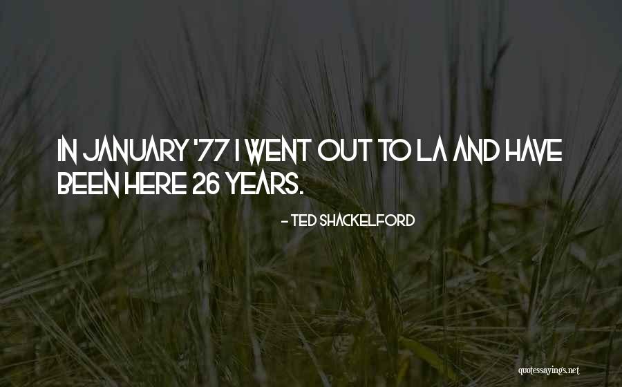 Ted Shackelford Quotes 1338397