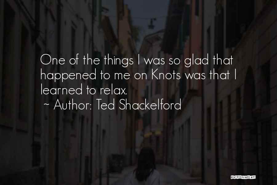 Ted Shackelford Quotes 861807